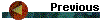Previous